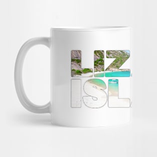 LIZARD ISLAND - North Queensland Australia Paradise! Mug